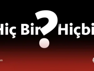 “Hiç bir mi Hiçbir mi?” – TDK’ya Göre Doğru Yazım Rehberi