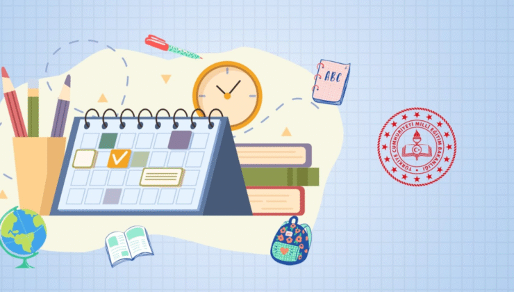 2025-2026 EĞİTİM ÖĞRETİM YILI TAKVİMİ AÇIKLANDI