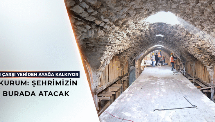 Tarihi Kapalı Çarşı’da Yeniden Diriliş: Restorasyon Devam Ediyor