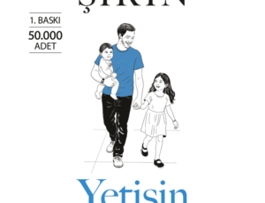 Doğumdan Ergenliğe Babalık Rehberi: Prof. Dr. Selçuk Şirin’den Babalara ve Annelere Yol Haritası!