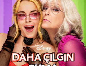 Disney klasiği “Çılgın Cuma” devam filmi “Daha Çılgın Cuma”, 8 Ağustos’ta