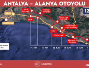 Antalya-Alanya Otoyolu’nun Temeli 25 Temmuzda Atılıyor: