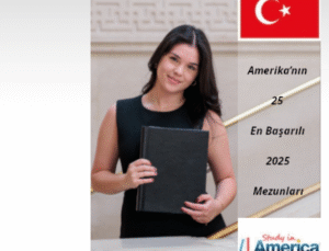 2025’te ABD’de Mezun Olan En Başarılı 25 Türk Genci Açıklandı!