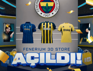 Fenerbahçe ve Napster’dan Türkiye’nin İlk 3D Sanal Spor Mağazası