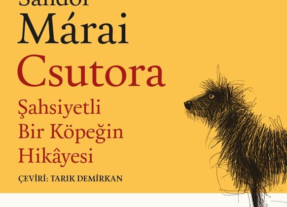 Sándor Márai’den Unutulmaz Bir Köpek Romanı