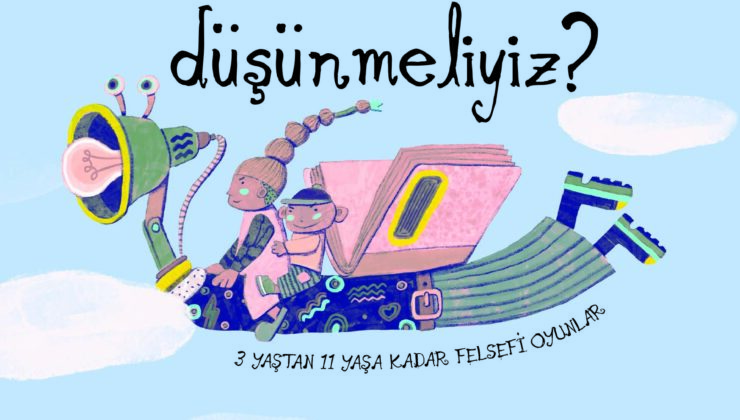 Sara Stanley’den 3-11 Yaş Arası Çocuklara Felsefi Yolculuk