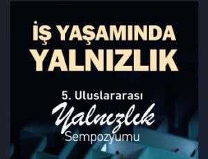 Üsküdar Üniversitesi’nden İş Yaşamında Yalnızlık Kitabı