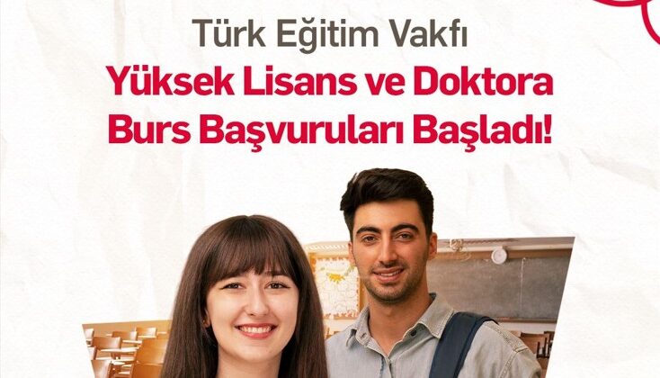 TEV’den Yüksek Lisans ve Doktora Öğrencilerine 11.600 TL’ye Kadar Karşılıksız Destek