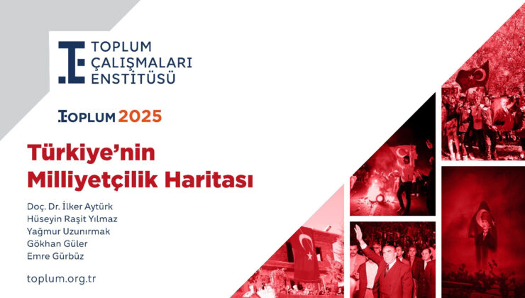 Milliyetçilik Haritası Raporu: Milliyetçiler ve Atatürkçülerde Demokrasiye Destek Yüksek, İslamcılarda Düşük