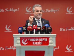 Yeniden Refah Partisi Son Noktayı Koydu: Bu Kaos Bitmeli, Çıkılan Yeni Yolun Sonu Seçimdir!
