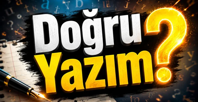 Herkes mi, Herkez mi? Doğru Yazım Kuralı