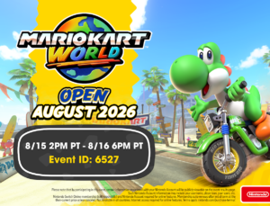 Mario Kart World Open Ağustos 2026 Etkinliği Duyuruldu
