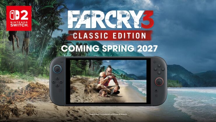 Far Cry 3 ve Blood Dragon 2027 Yılında Nintendo Switch 2 Platformuna Geliyor